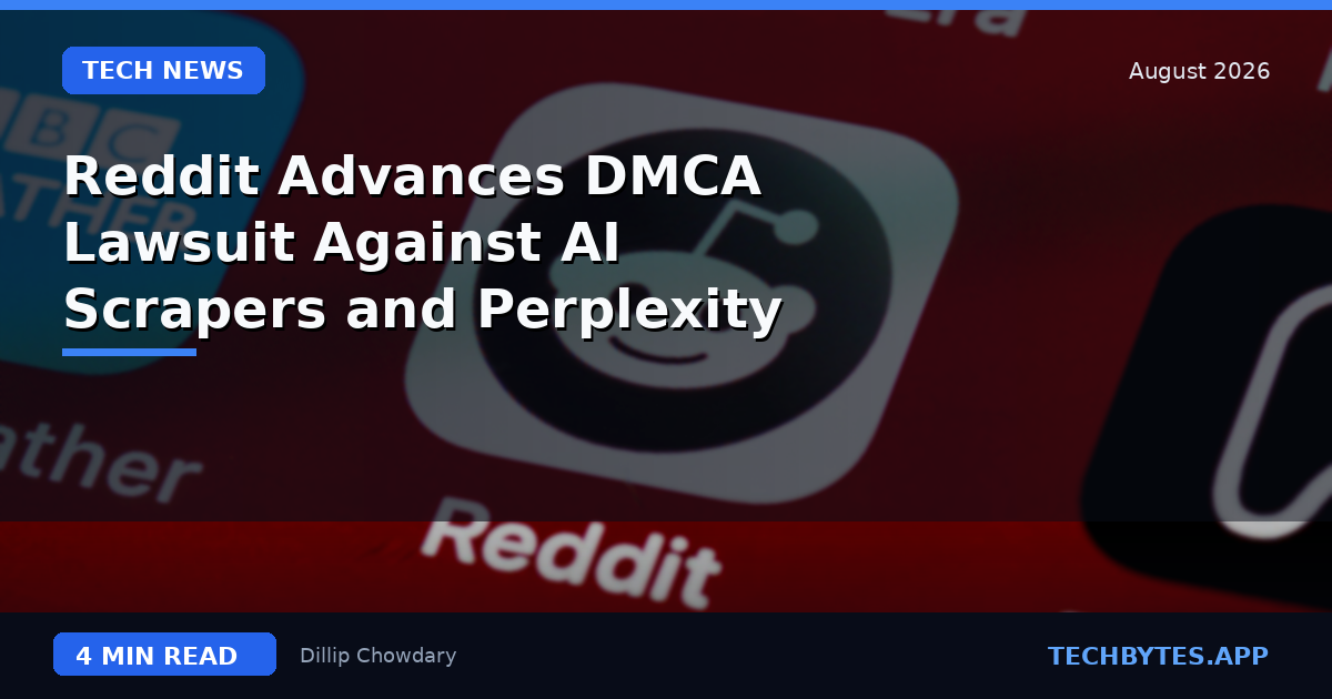 Reddit Advances DMCA Lawsuit Against AI Scrapers and Perplexity