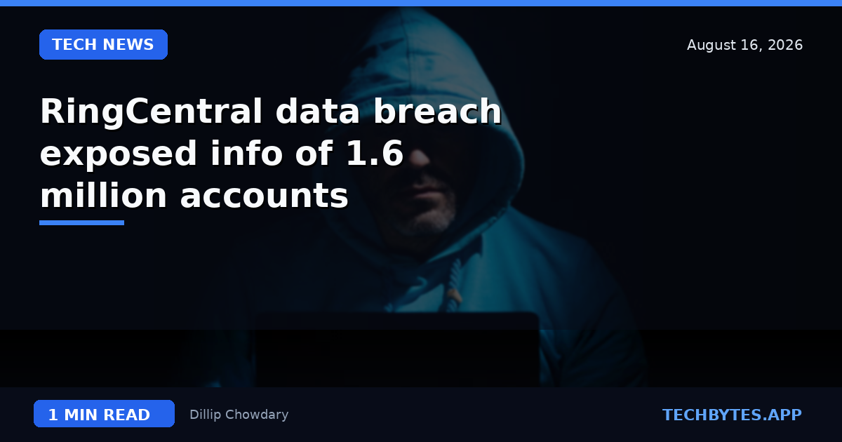 RingCentral data breach exposed info of 1.6 million accounts
