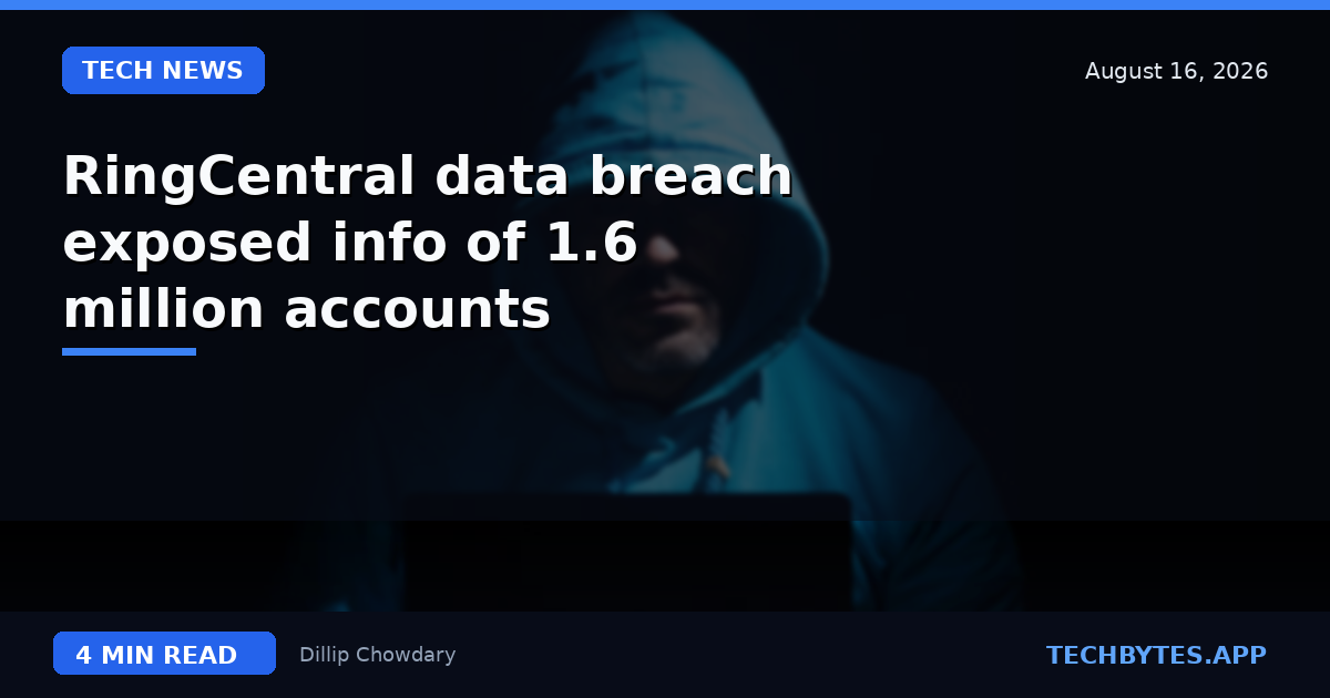 RingCentral data breach exposed info of 1.6 million accounts