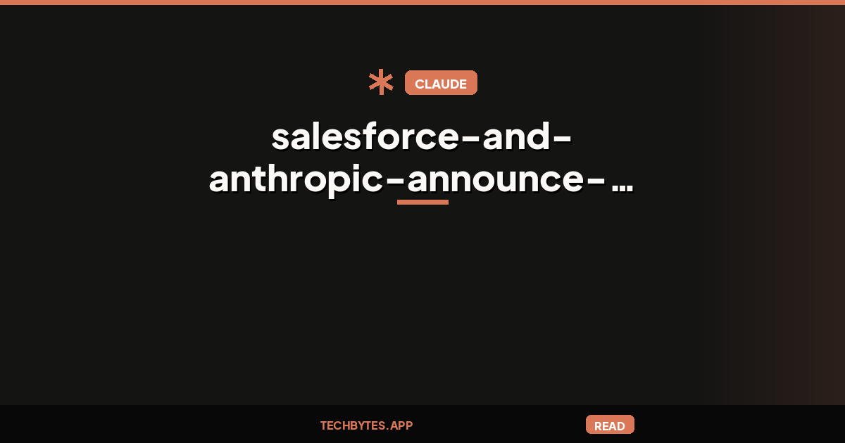 Salesforce and Anthropic Announce Claudeforce