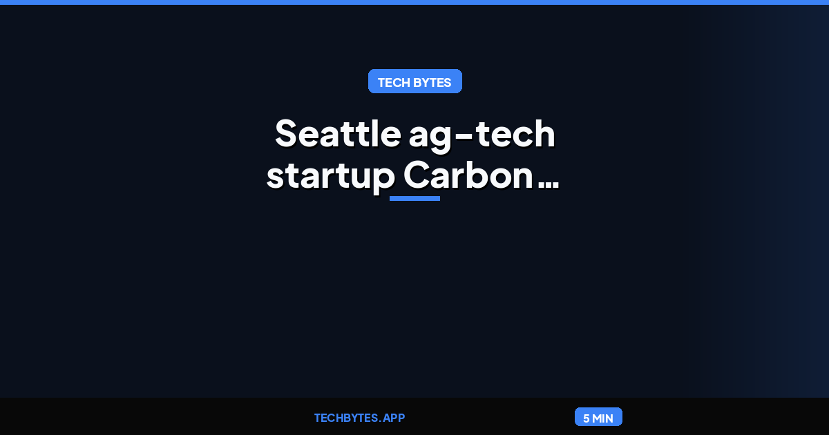 Seattle ag-tech startup Carbon Robotics reduces workforce, citing economic