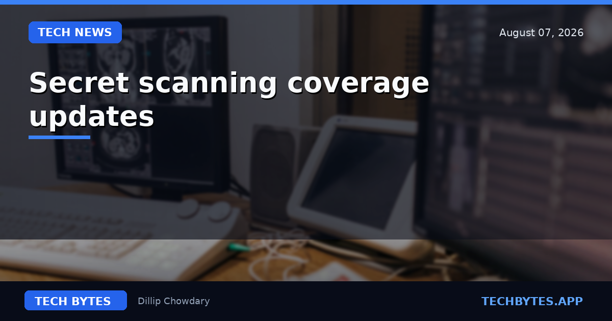 Secret scanning coverage updates