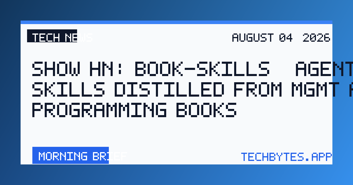 Show HN: Book-skills – Agent Skills distilled from mgmt and programming books