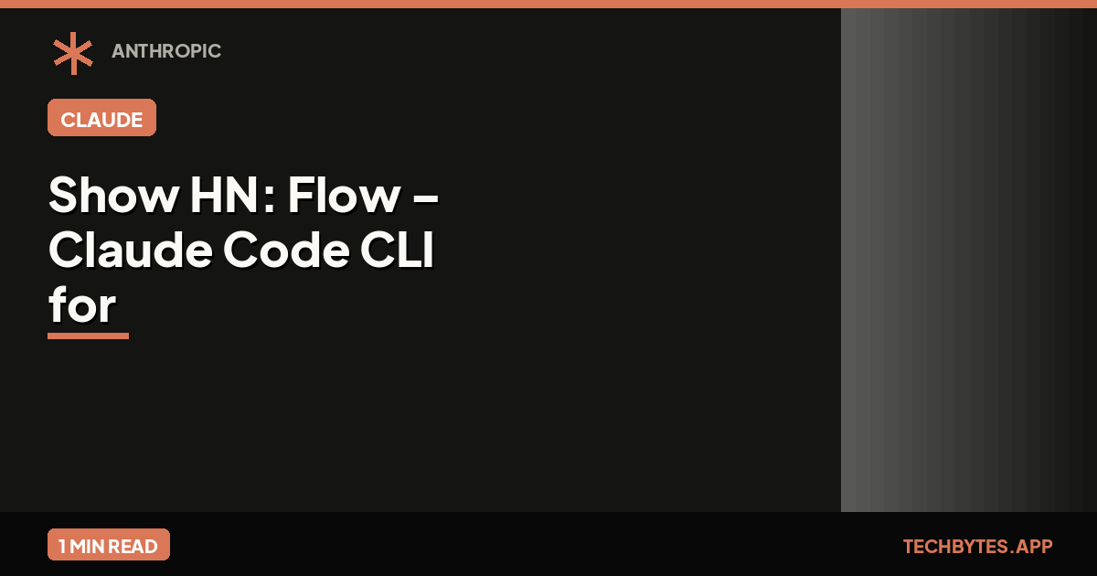 Show HN: Flow – Claude Code CLI for feature planning → review/testing → merge