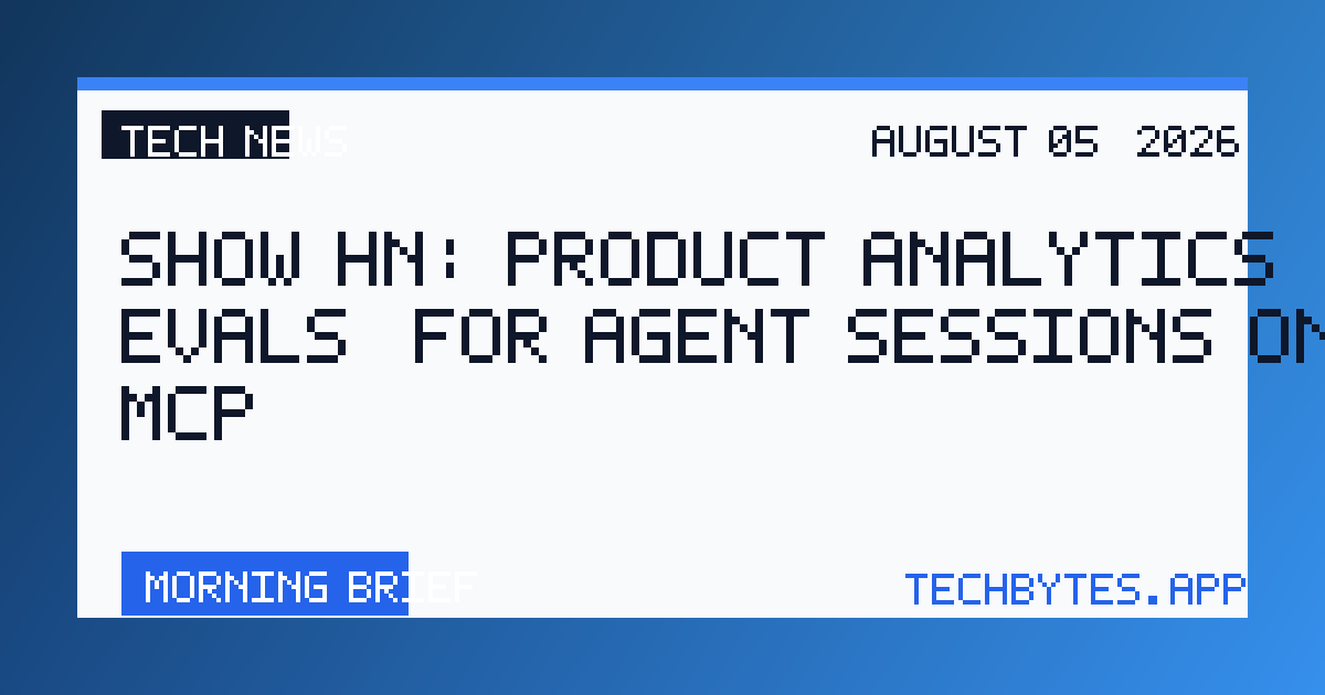 Show HN: Product analytics (and evals) for agent sessions on your MCP