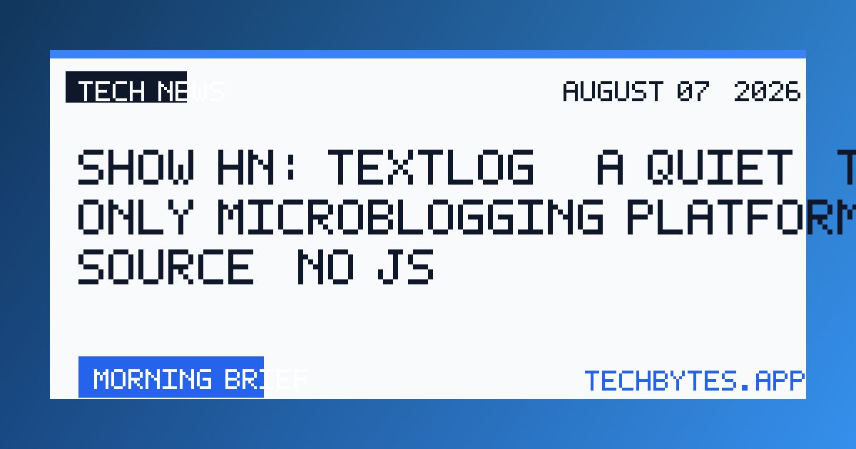 Show HN: textlog – A quiet, text-only microblogging platform, open-source, no JS