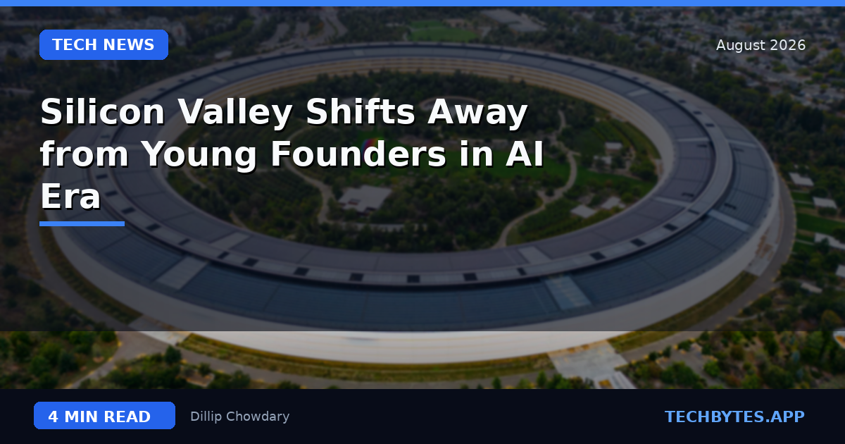 Silicon Valley Shifts Away from Young Founders in AI Era
