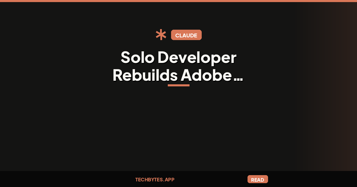 Solo Developer Rebuilds Adobe Creative Suite in Rust Using Claude