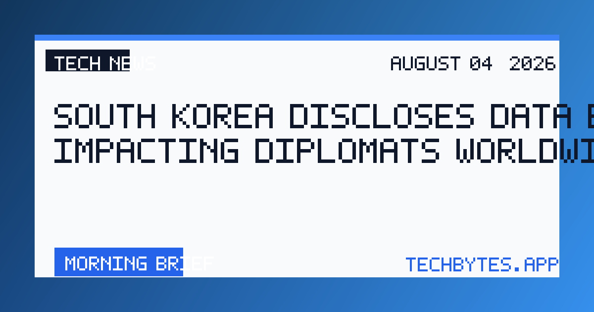 South Korea discloses data breach impacting diplomats worldwide