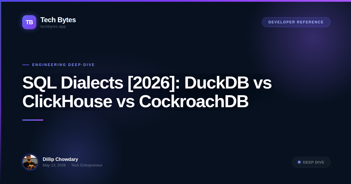 SQL Dialects [2026]: DuckDB vs ClickHouse vs CockroachDB