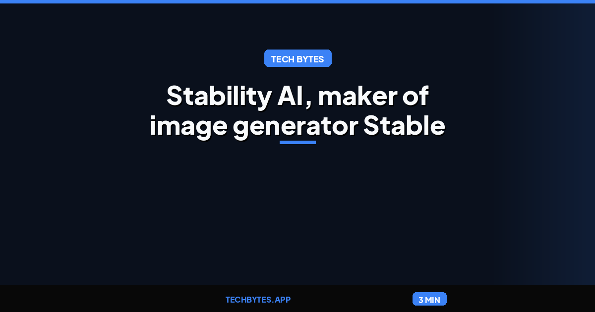 Stability AI, maker of image generator Stable Diffusion, raises