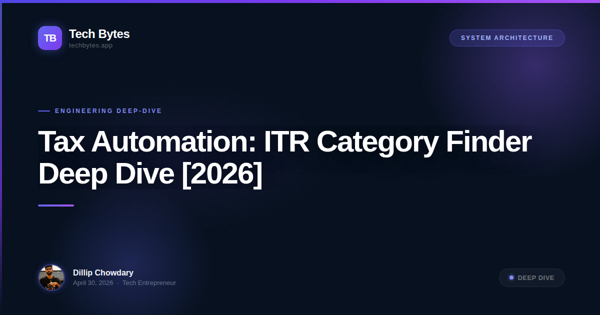 Tax Automation: ITR Category Finder Deep Dive [2026]