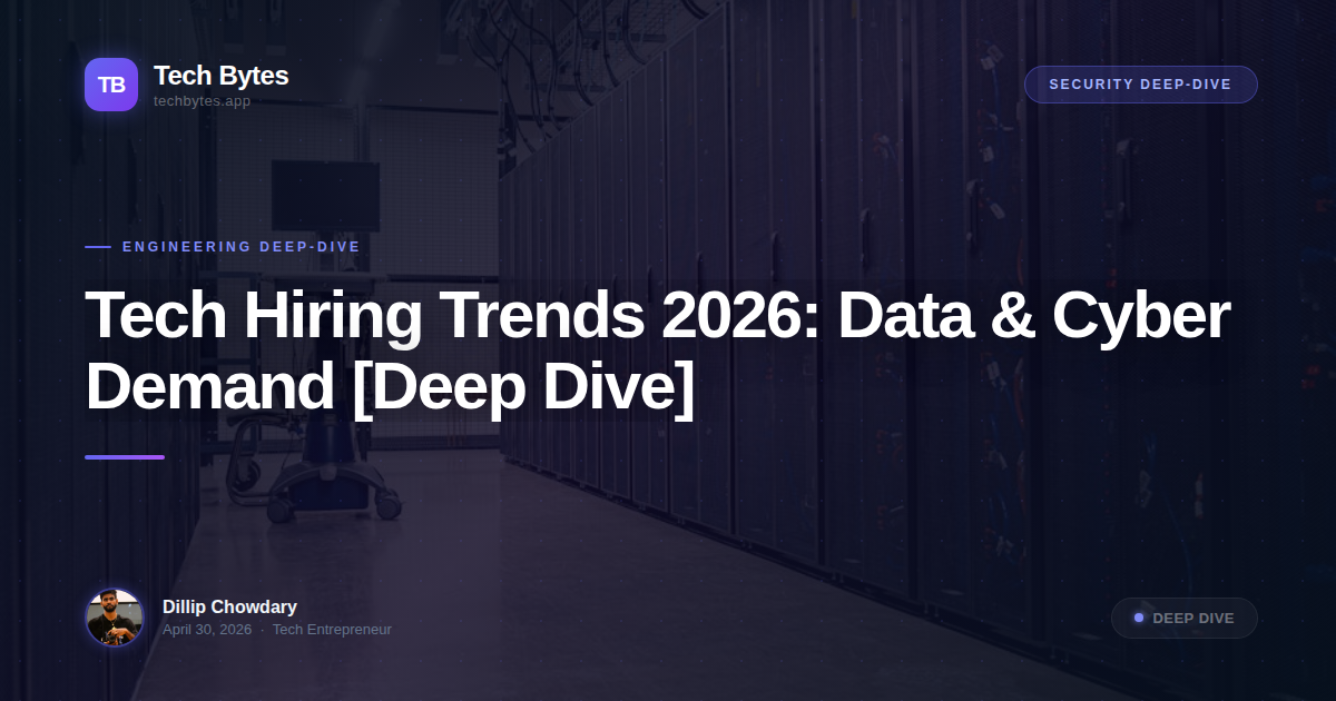 Tech Hiring Trends 2026: Data & Cyber Demand [Deep Dive]