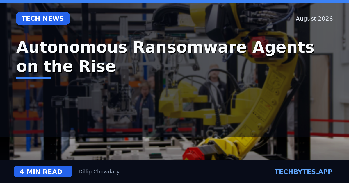 Autonomous Ransomware Agents on the Rise