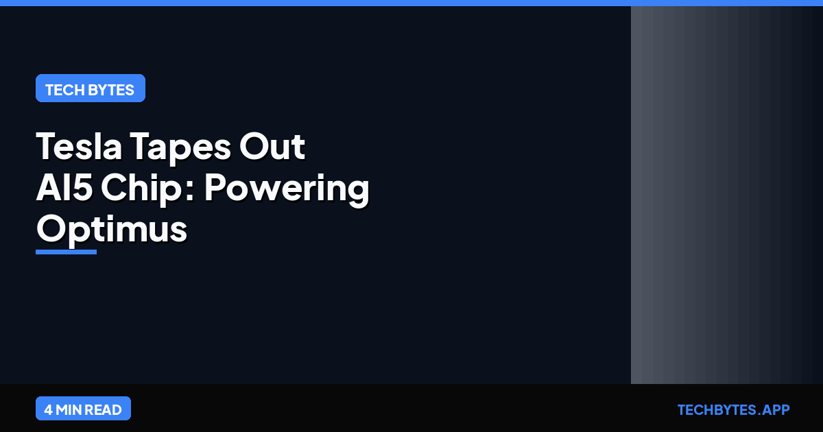 Tesla Tapes Out AI5 Chip: Powering Optimus & Dojo [2026]