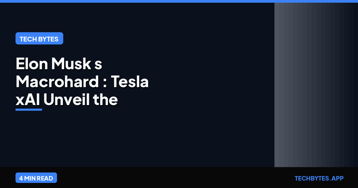 Elon Musk's 'Macrohard': Tesla & xAI Unveil the Company Emulator | Tech Bytes