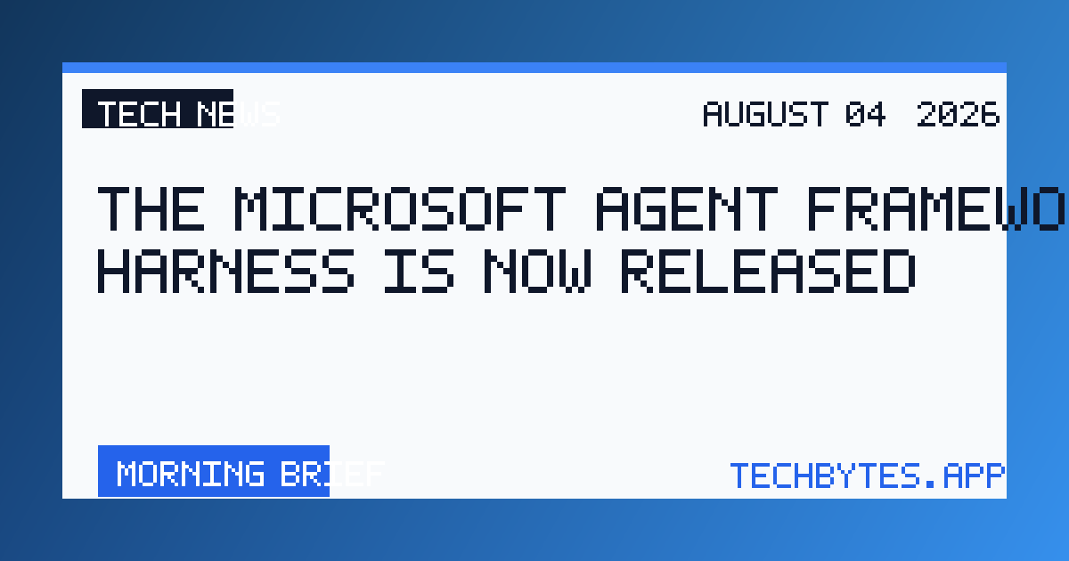 The Microsoft Agent Framework Harness is now released
