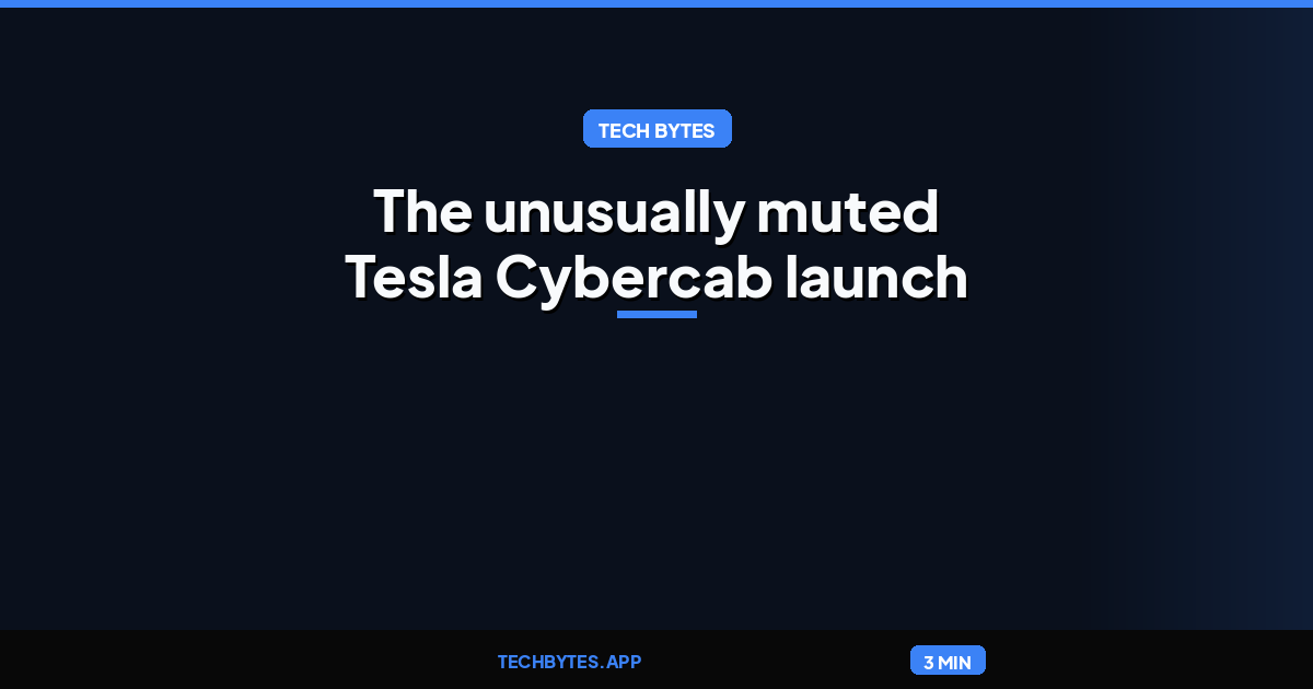The unusually muted Tesla Cybercab launch