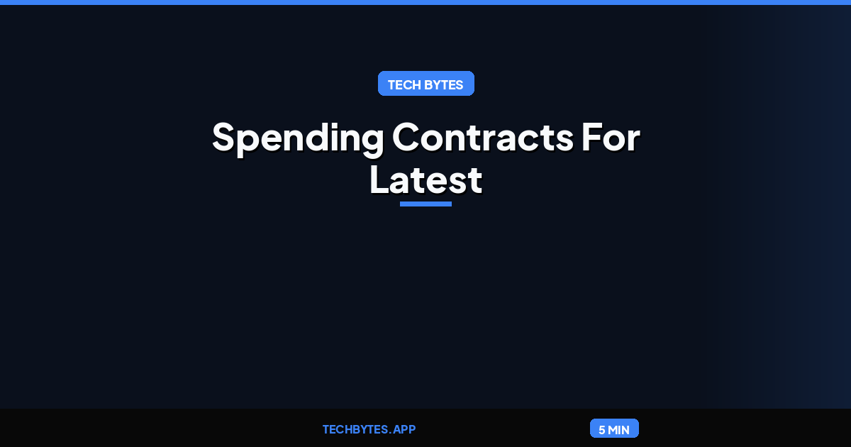 The Week’s 10 Biggest Funding Rounds: Spending Contracts For Latest
