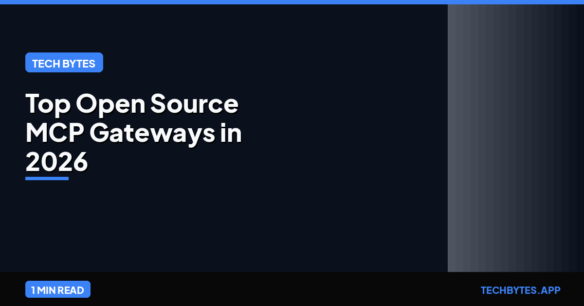 Top Open Source MCP Gateways in 2026