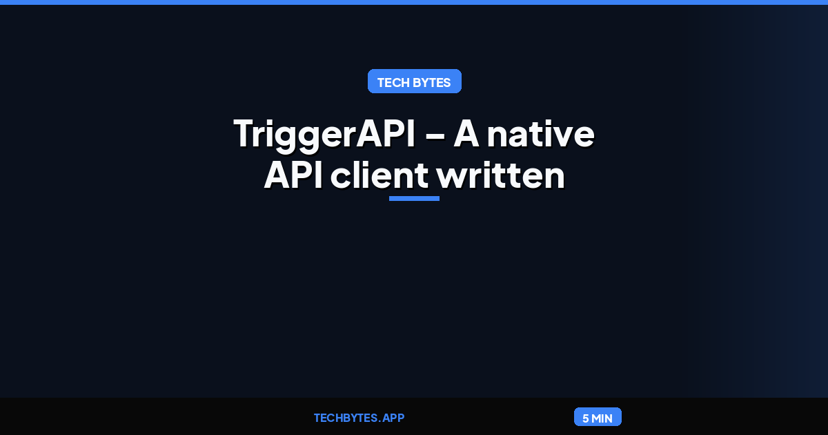 TriggerAPI – A native API client written in Go with full support for MCP