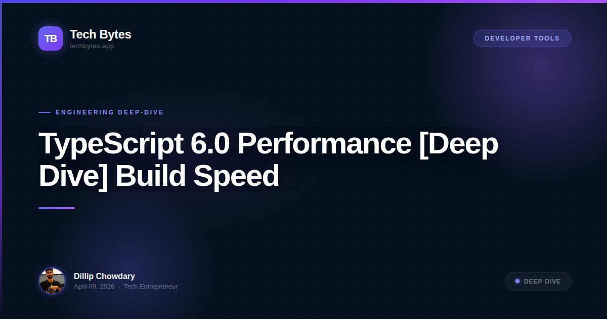 TypeScript 6.0 Performance [Deep Dive] Build Speed