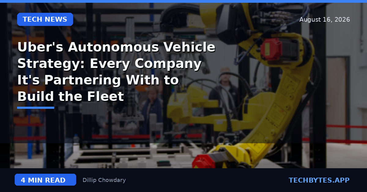 Uber's Autonomous Vehicle Strategy: Every Company It's Partnering With to Build the Fleet