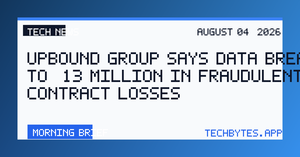 Upbound Group Says Data Breach Led to $13 Million in Fraudulent Contract Losses