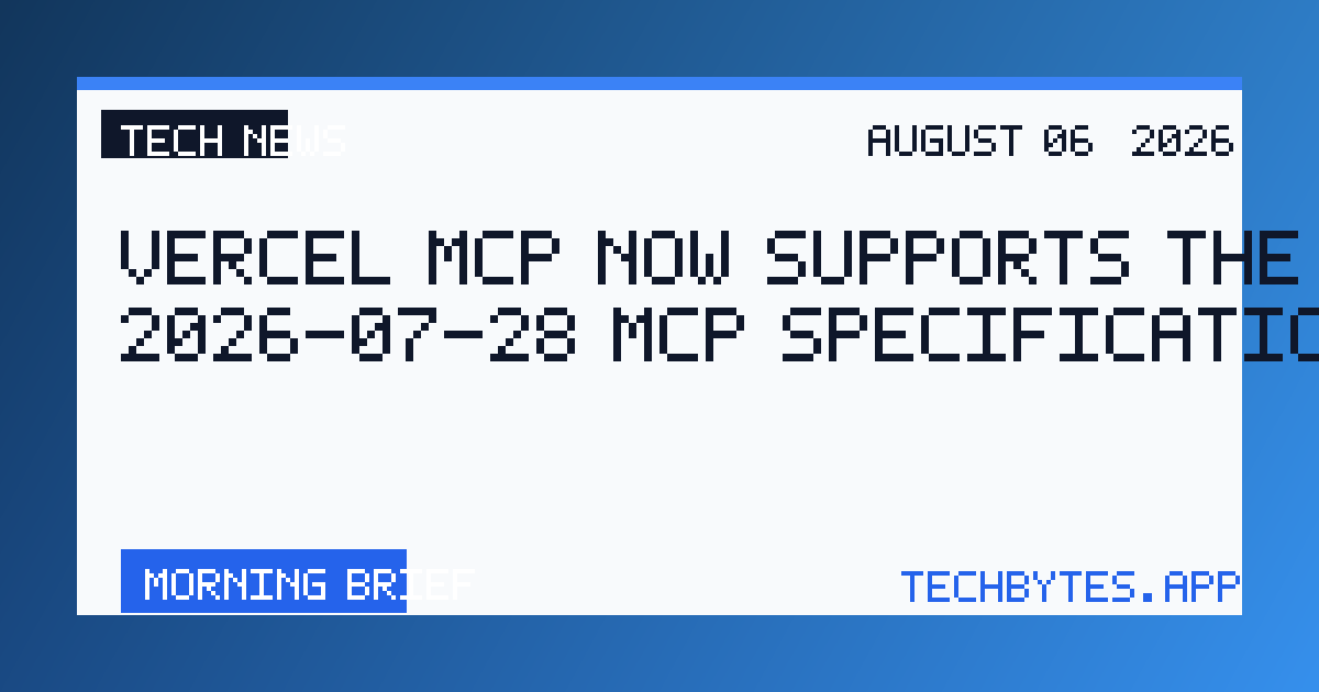 Vercel MCP now supports the 2026-07-28 MCP specification