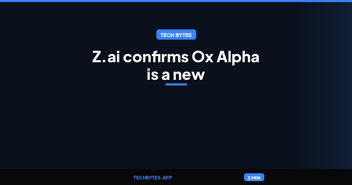 Z.ai confirms Ox Alpha is a new GLM-series model and will release its