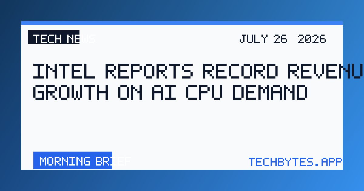 Intel Reports Record Revenue Growth on AI CPU Demand
