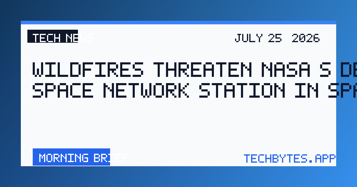 Wildfires Threaten NASA's Deep Space Network Station in Spain