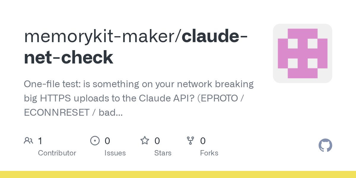 A script that tests whether your network breaks large uploads