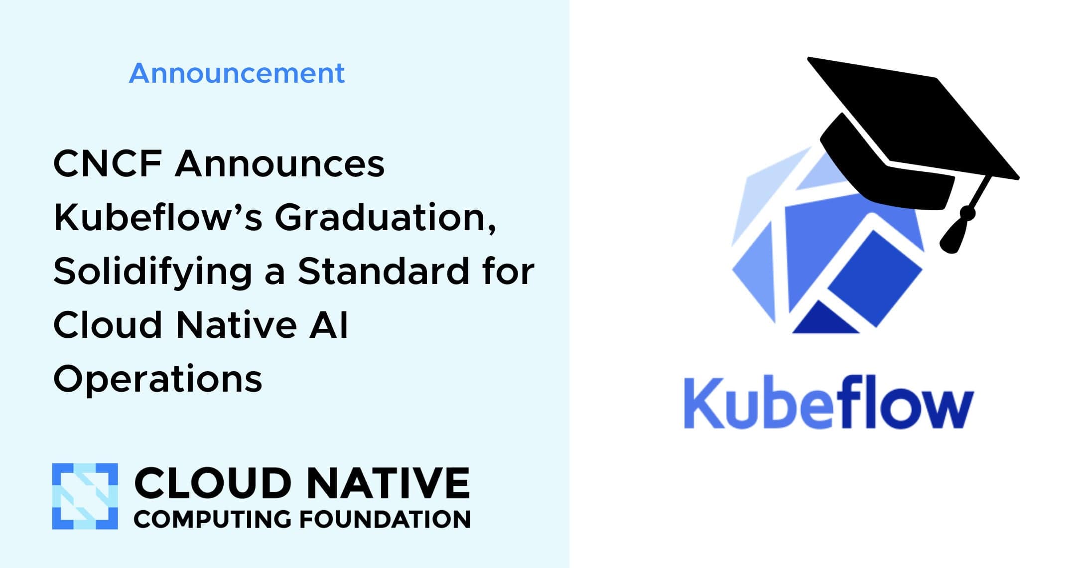 CNCF Announces Kubeflow’s Graduation, Solidifying a Standard for Cloud