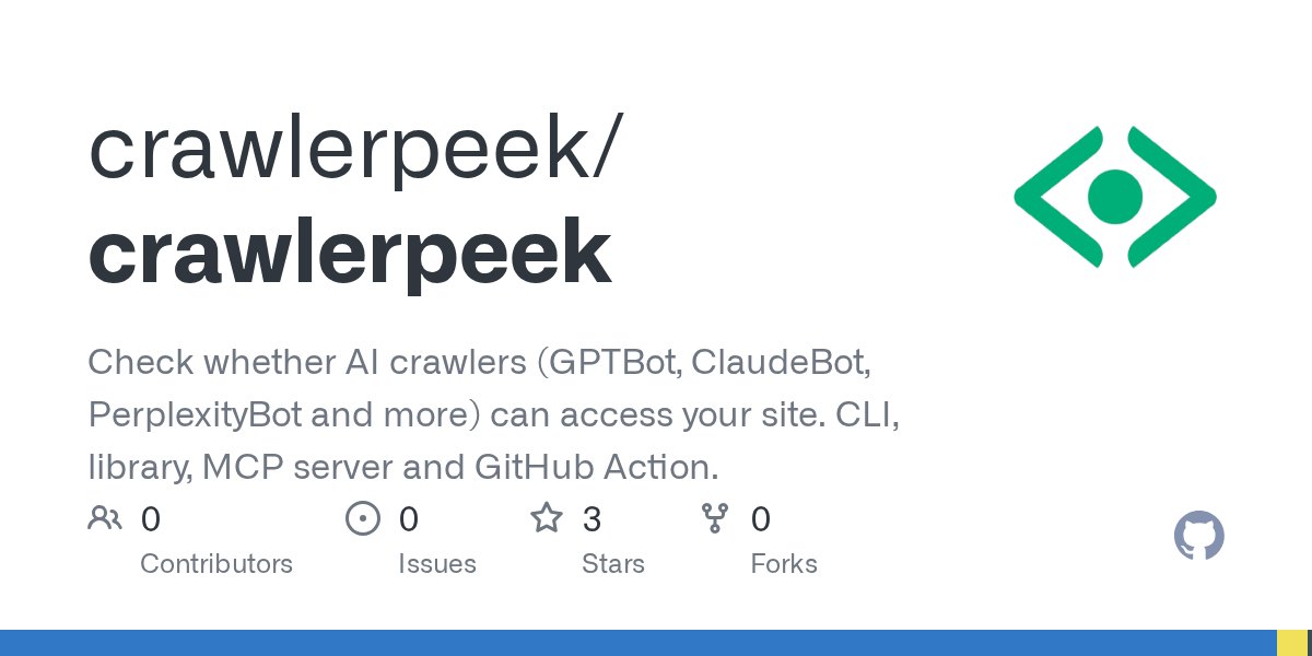 Crawlerpeek – check which AI crawlers your site lets in (CLI, MCP)