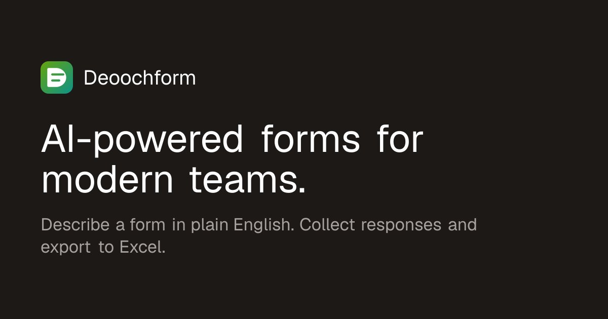 Deoochform, a form builder you can drive from ChatGPT and Claude
