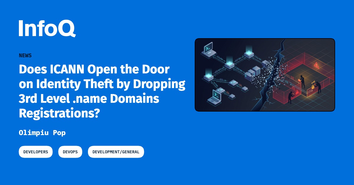 Does ICANN Open the Door on Identity Theft by Dropping 3rd Level .name