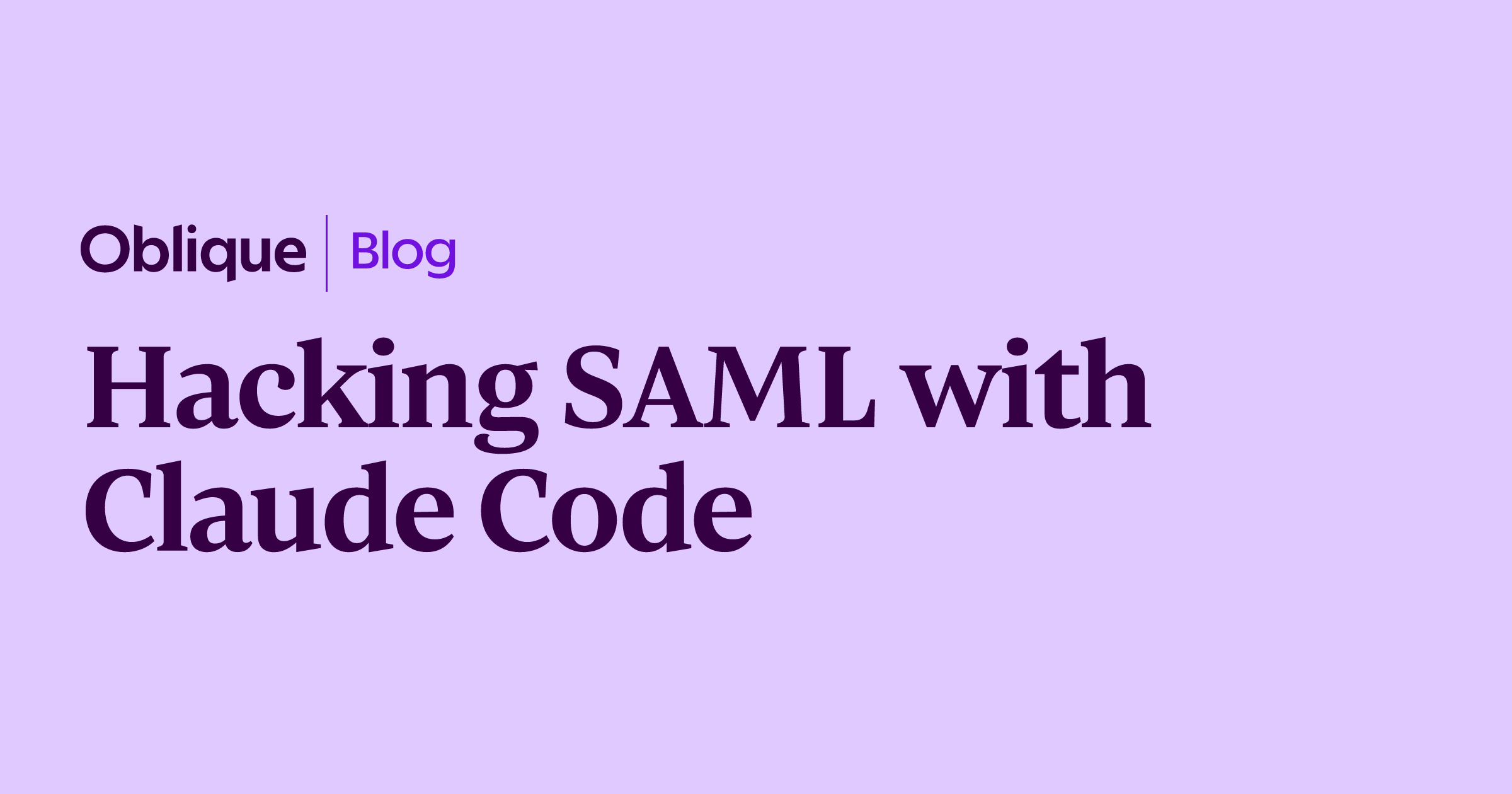 Hacking SAML with Claude Code news update