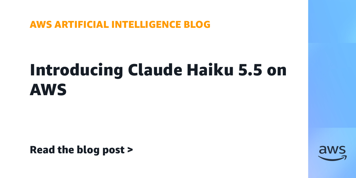 Anthropic introduces Claude Haiku 5.5 on AWS