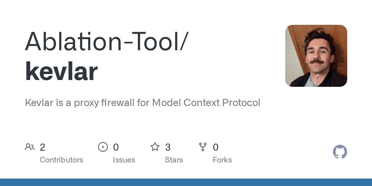 Kevlar = MCP Firewall for LLM's news update