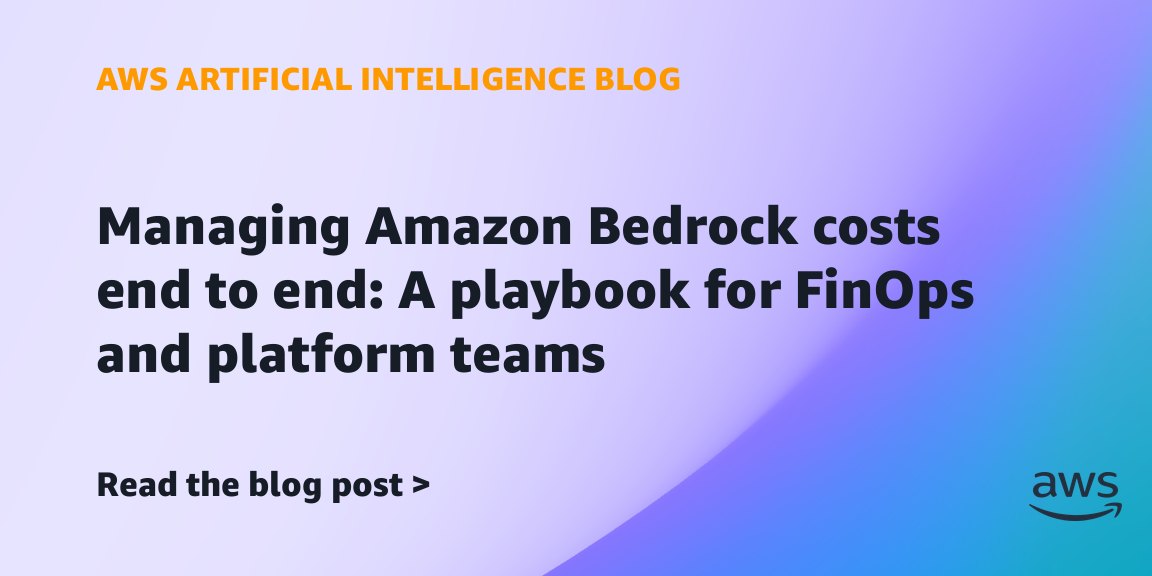 Managing Amazon Bedrock costs end to end: A playbook for FinOps
