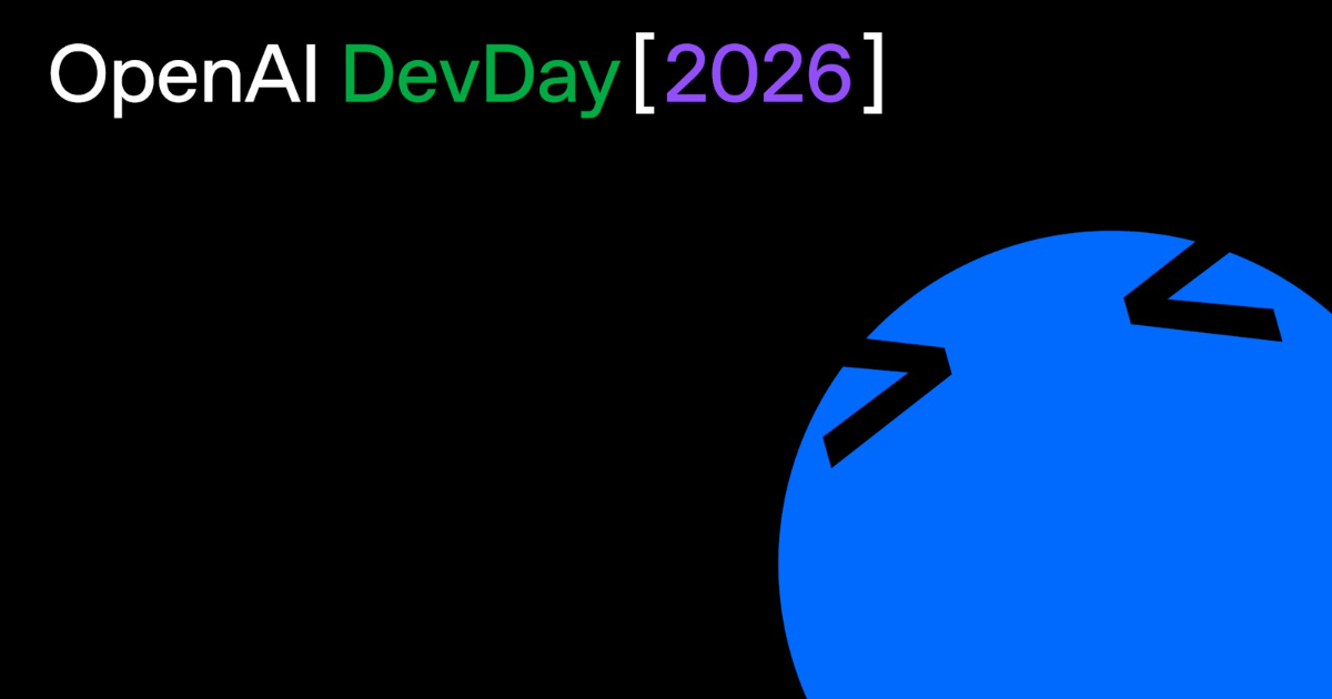 OpenAI DevDay 2026 Recap for Developers: OpenAI announced a series