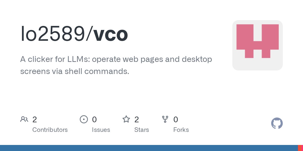VCO:Lets any agent to operate web pages and desktop screens